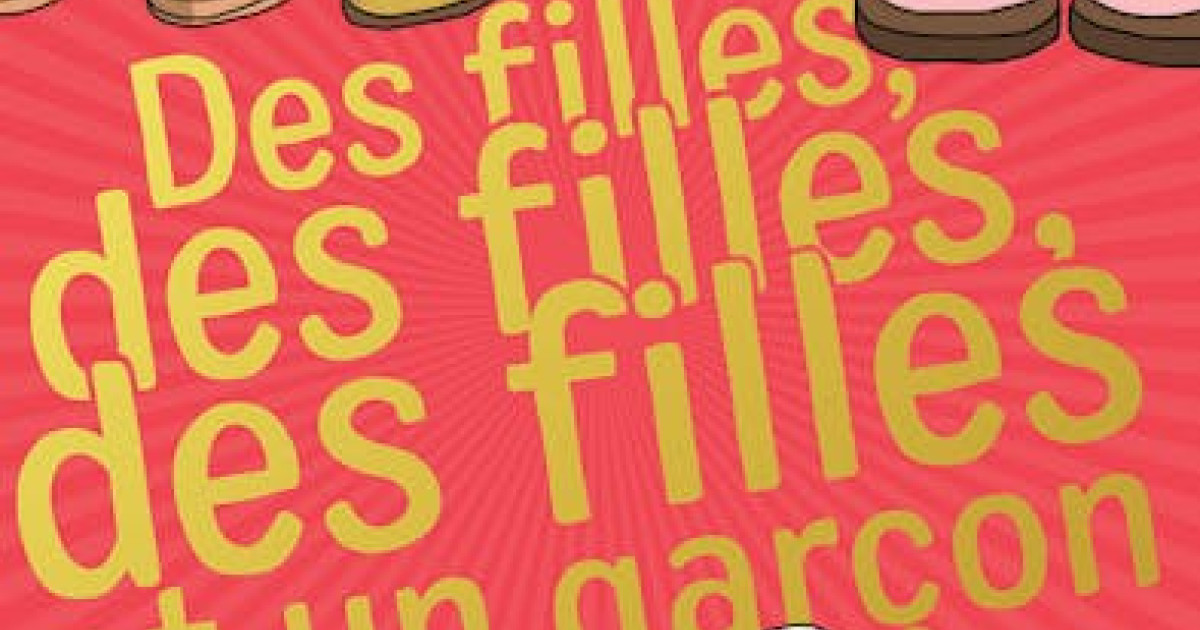 Des filles, des filles, des filles et un garçon | Culturethèque de