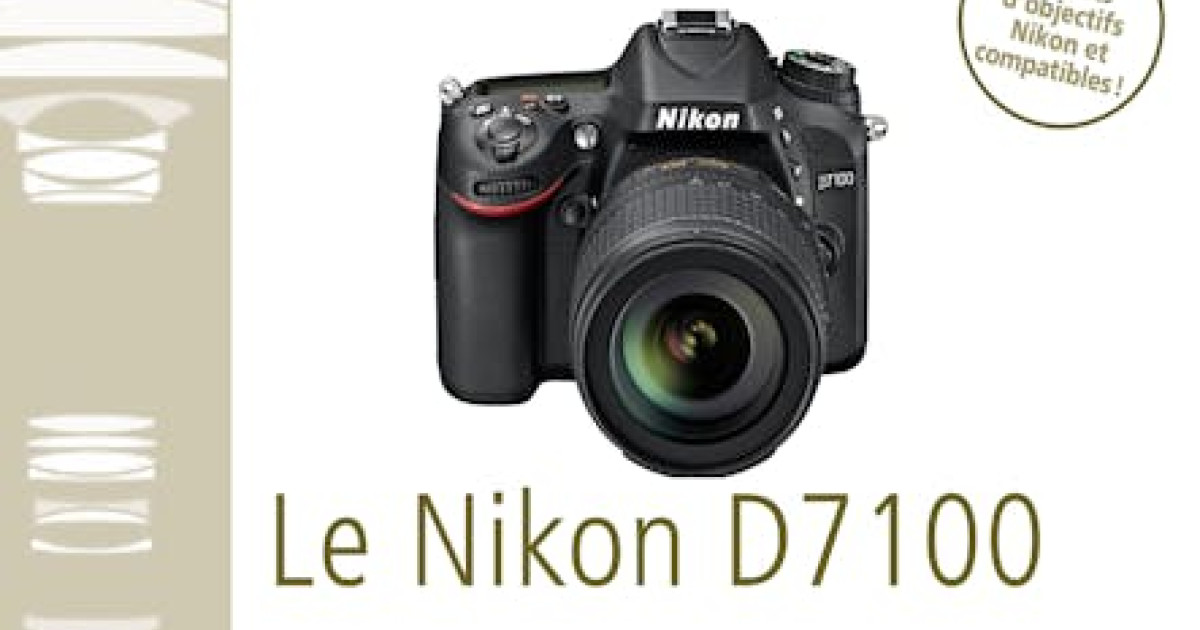 Nikon D7100 Fiche Technique