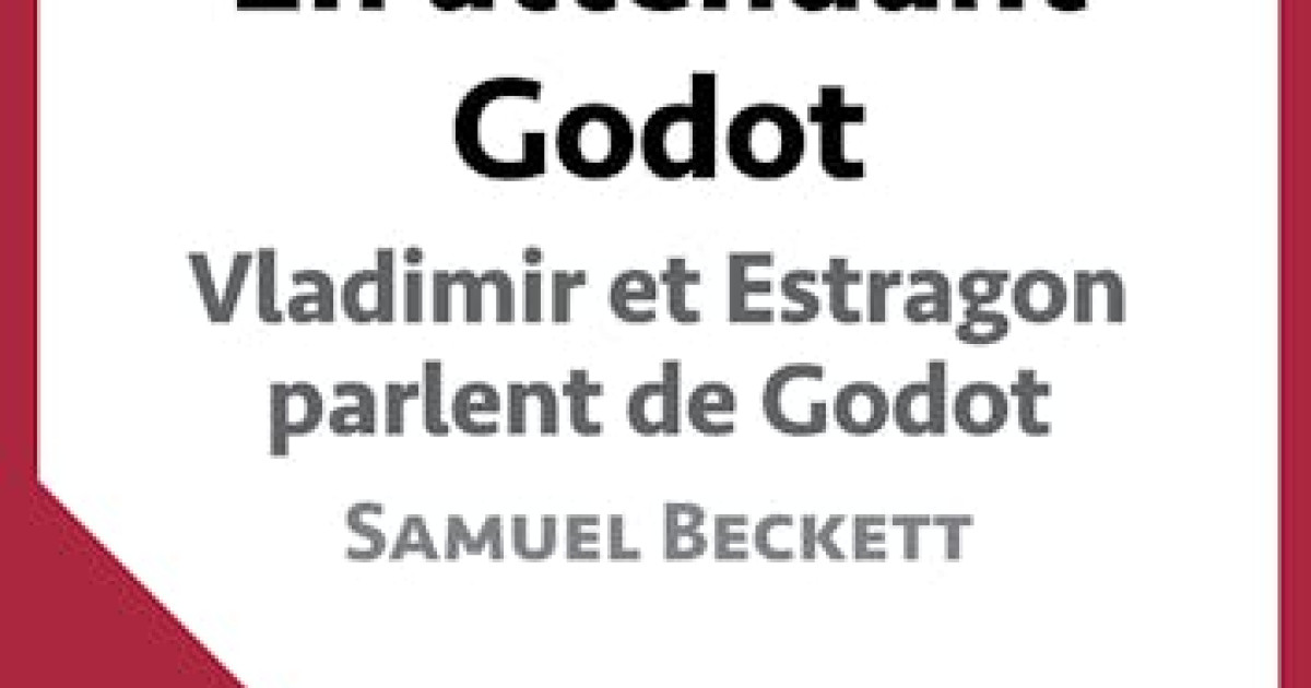 En attendant Godot - Vladimir et Estragon parlent de Godot - Samuel