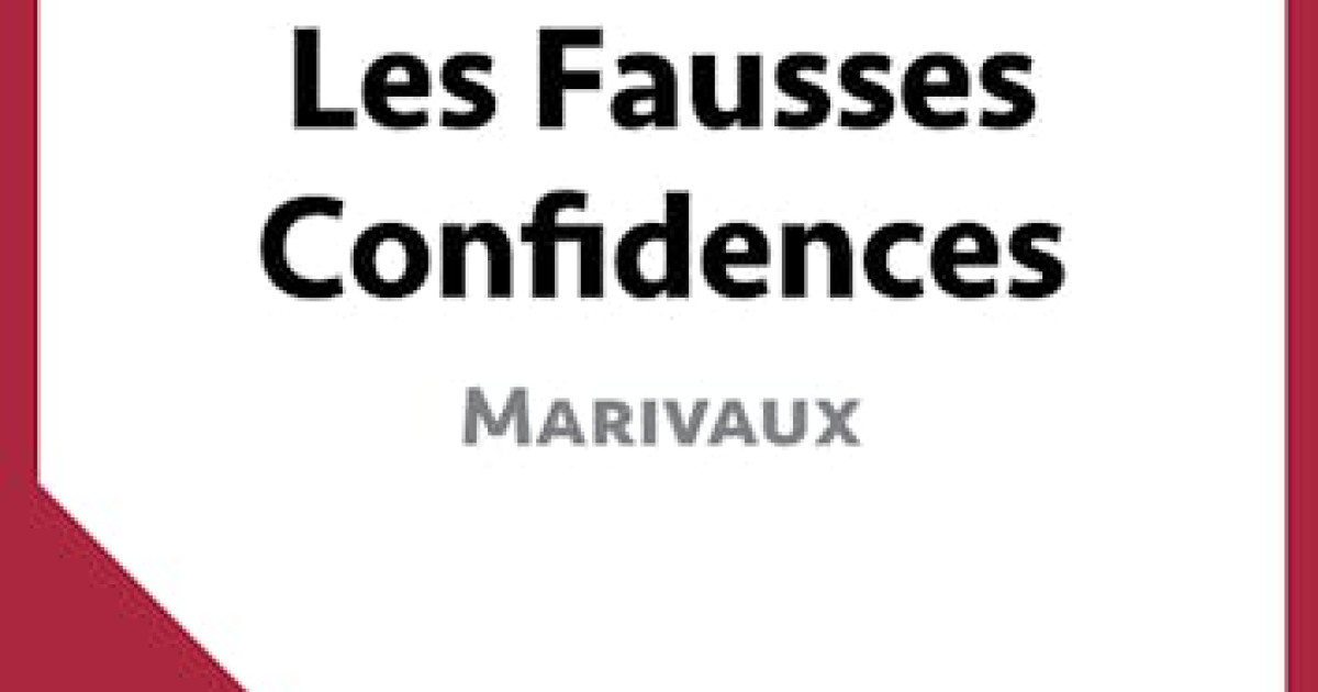 Les Fausses Confidences de Marivaux : Questionnaire de lecture