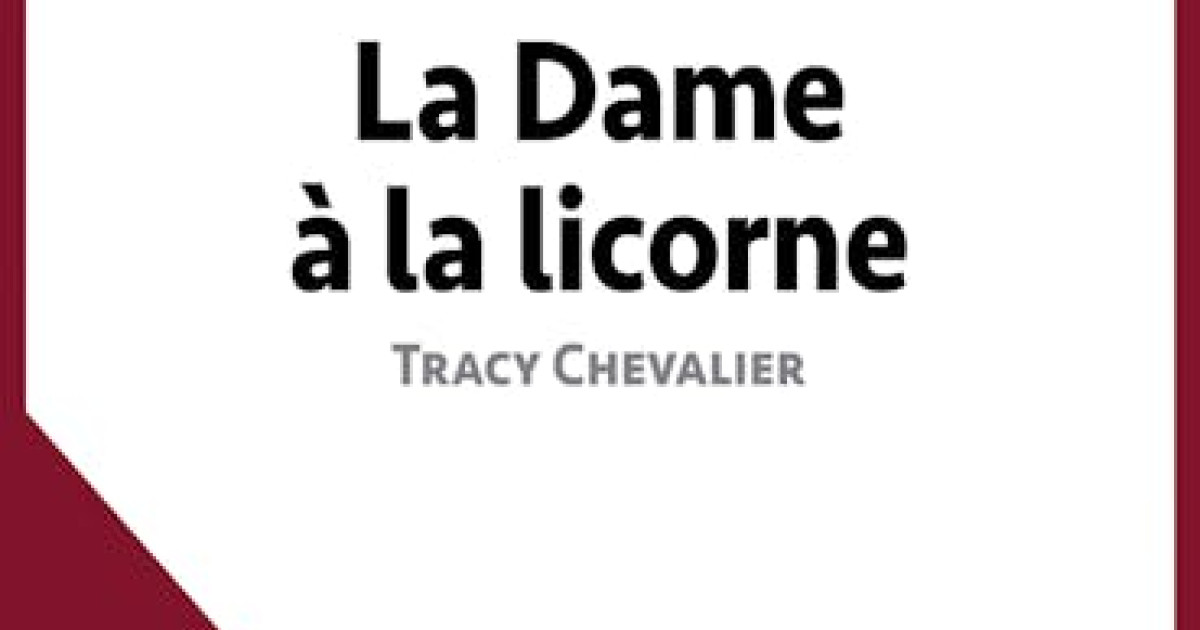 La Dame à la licorne de Tracy Chevalier (Fiche de lecture) : Analyse