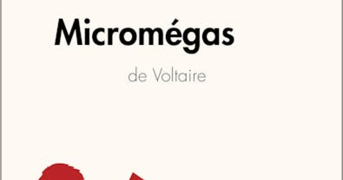 Micromégas de Voltaire (Analyse de l'oeuvre) : Analyse complète et