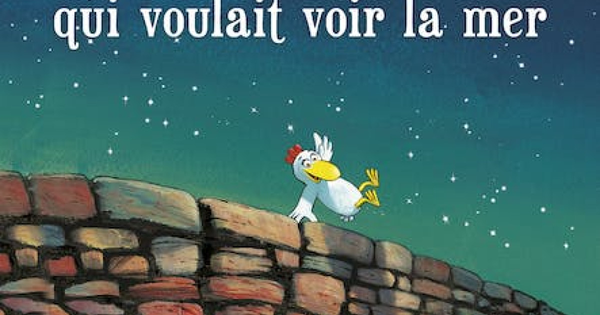 La petite poule qui voulait voir la mer | Culturethèque de Institut