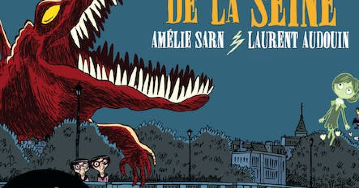 Le Monstre de la Seine : Les Aventures fantastiques de Sacré-Coeur